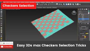 Easy 3ds max checkers selection tricks