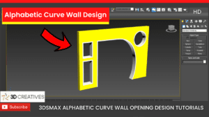 Alphabetic-Curve-wall-Opening-design-3dsmax-hindi-tutorials